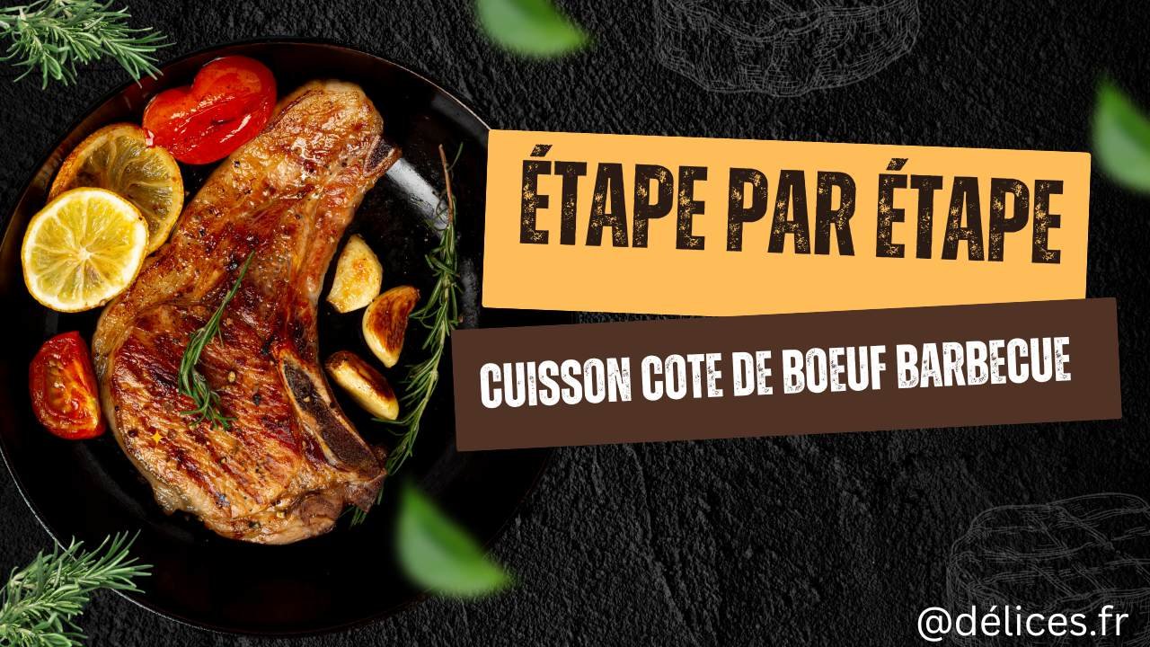Côte de bœuf grillée et juteuse sur un plateau noir, accompagnée de rondelles de citron et de tomates, avec le texte 'Étape par Étape Cuisson Côte de Bœuf Barbecue'.