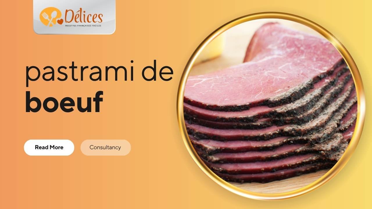 Image promotionnelle : Gros plan sur une pile de tranches fines et rouges de pastrami de bœuf, avec le texte 'Pastrami de Bœuf'. Photo de la recette de Pastrami de Bœuf maison.